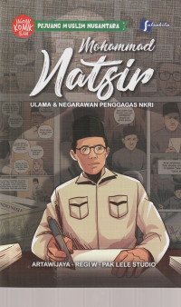 Image of PEJUANG MUSLIM NUSANTARA  MOHAMMAD  NATSIR   ( KOMIK )