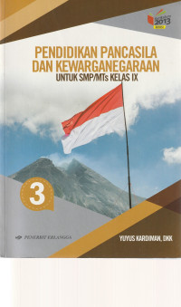 Image of PENDIDIKAN PANCASILA DAN KEWARGANEGARAAN , UNTUK KELAS IX