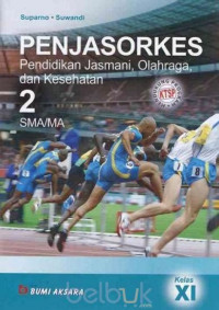 Image of PENJASSORKES, UNTUK KELAS XI, PENGARANG SUPARNO