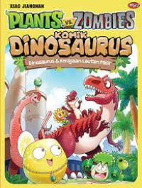 Image of PLANTS VS ZOMBIES KOMIK DINOSAURUS , DINOSAURUS & KERAJAAN LAUTAN PASIR