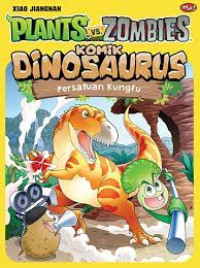 Image of PLANTS VS ZOMBIES, KOMIK DINOSAURUS, PERSATUAN KUNGFU