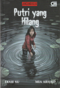 Image of PUTRI YANG HILANG  ( NOVEL )