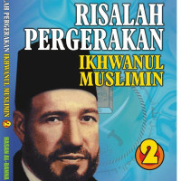 Image of RISALAH PERGERAKAN IKHWANUL MUSLIMIN JILID 2