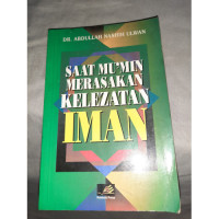 Image of SAAT MU'MIN MERASAKAN KELEZATAN IMAN