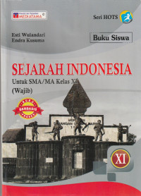 Image of SEJARAH INDONESIA , UNTUK KELAS XI ( TEKS )