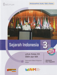 Image of SEJARAH INDONESIA , UNTUK KELAS XII ( TEKS ) KELOMPOK WAJIB