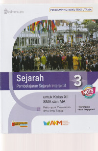 Image of SEJARAH PEMBELAJARAN SEJARAH INTERAKTIF, UNTUK KELAS XII ( TEKS )