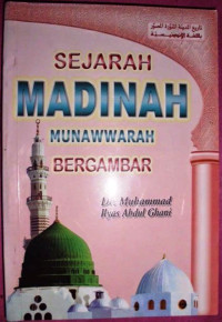 Image of SEJARAH MADINAH MUNAWWARAH BERGAMBAR
