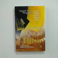 Image of SEJARAH & PENGANTAR ILMU AL - QUR'AN & TAFSIR
