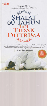 Image of SHALAT 60 TAHUN TAPI TIDAK DITERIMA