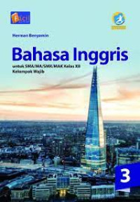 Image of BAHASA INGGRIS, UNTUK KELAS XII KELOMPOK WAJIB