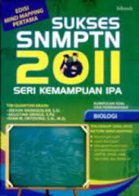 Image of SUKSES SNMPTN 2011, SERI KEMAMPUAN IPA  BIOLOGI