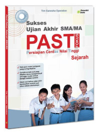 Image of SUKSES UJIAN AKHIR SMA / MA PASTI FOKUS , PERSIAPAN CERDAS NILAI TINGGI SEJARAH