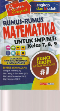 Image of SUPER CEPAT , RUMUS - RUMUS MATEMATIKA UNTUK SMP / MTS KELAS 7.8,9 ( BANK SOAL )