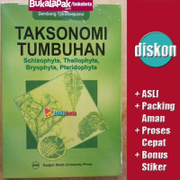 Image of TAKSONOMI TUMBUHAN , SCHIZOPHYTA, THALLOPHYTA, BRYOPHYTA, PTERIDOPHYTA
