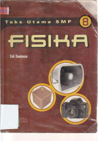 Image of TEKS UTAMA SMP FISIKA UNTUK KELAS VIII