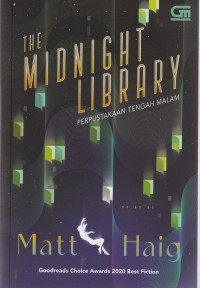 Image of THE MIDNIGHT LIBRARY , PERPUSTAKAAN TENGAH MALAM ( NOVEL )