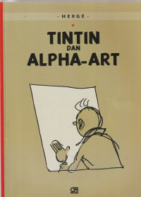 Image of TINTIN  DAN   ALPHA  -   ART  ( KOMIK )