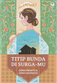 Image of TITIP BUNDA DI SURGA - MU ( NOVEL )
