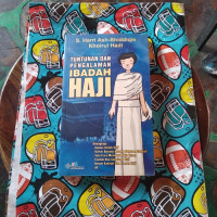 Image of TUNTUNAN DAN PENGALAMAN IBADAH HAJI