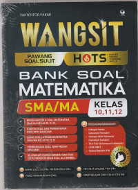 Image of WANGSIT BANK SOAL MATEMATIKA KELAS   10,11,12 ( BANK SOAL )