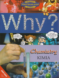 Image of WHY  ? CHEMISTRY  KIMIA ( KOMIK )